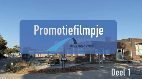 Deel 1 - Promotiefilmpje - Methode 'Training Brug naar Werk'
